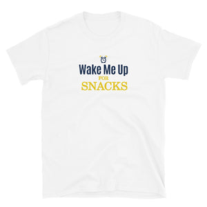 Wake Me Up For Snacks T-Shirt - Eccentric Travel Apparel