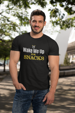 Load image into Gallery viewer, Wake Me Up For Snacks T-Shirt - Eccentric Travel Apparel
